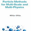 工学院刘谋斌研究员出版英文专著Particle Methods for Multi-Scale and Multi-Physics